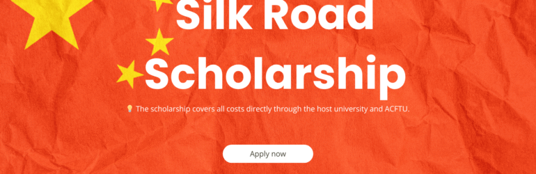 Silk Road Scholarship